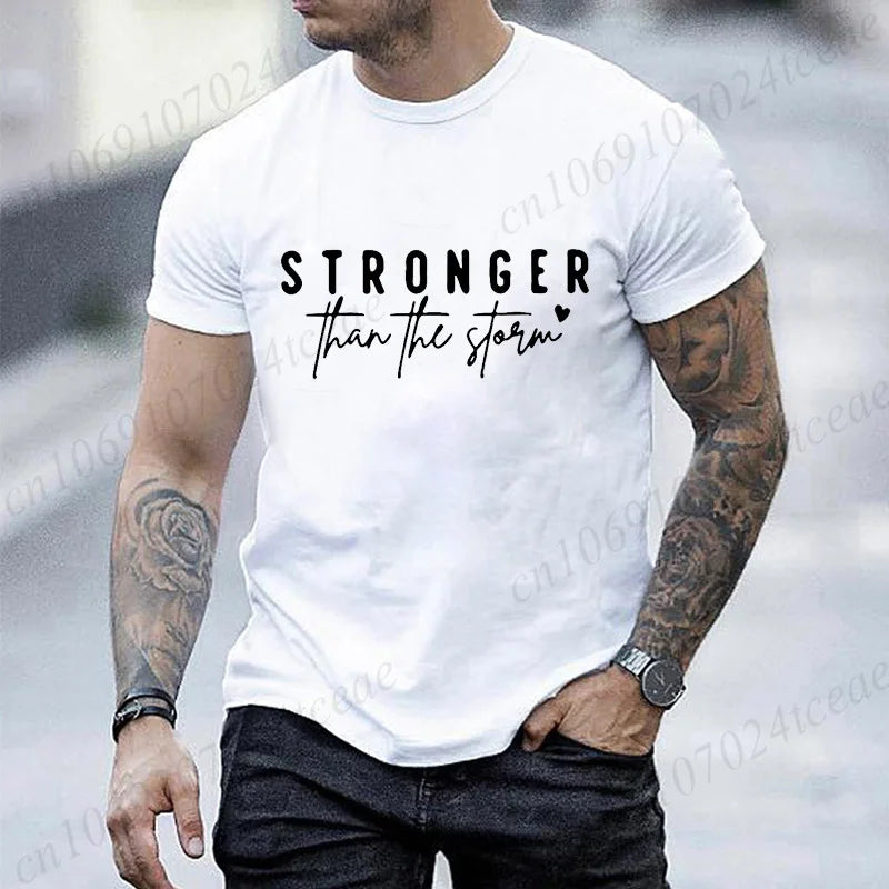 Inspirational Letter Graphic Men Women T‑Shirt Stronger Than The Storm Print T-Shirts Short Sleeve O‑neck Casual Loose Tops Tees