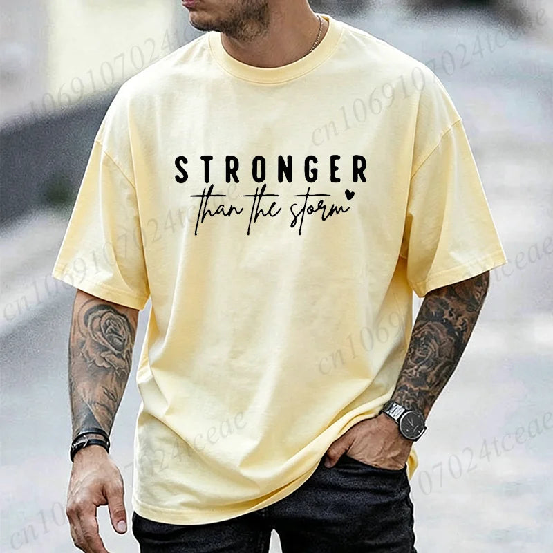 Inspirational Letter Graphic Men Women T‑Shirt Stronger Than The Storm Print T-Shirts Short Sleeve O‑neck Casual Loose Tops Tees